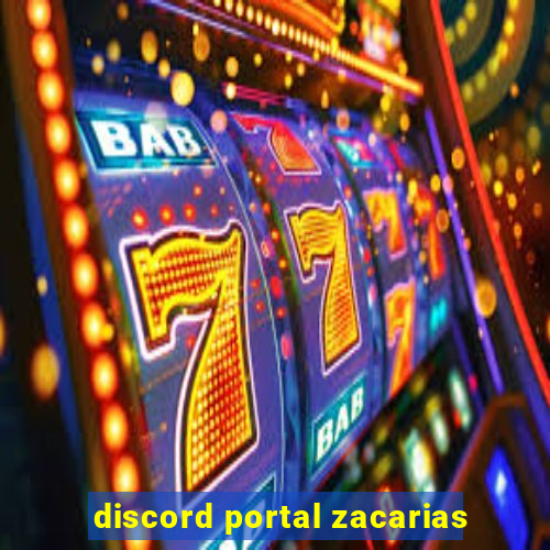 discord portal zacarias